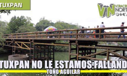A Tuxpan no le estamos fallando: Toño Aguilar