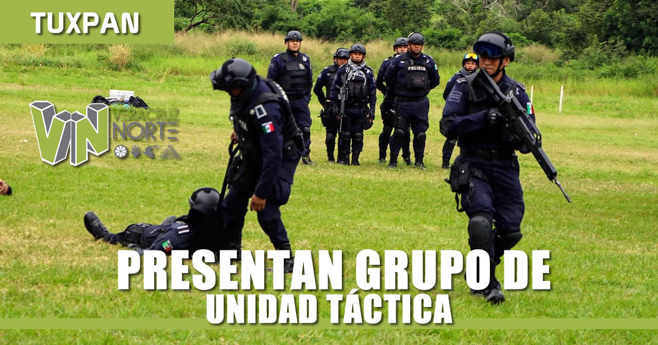 Presentan grupo de “Unidad táctica”