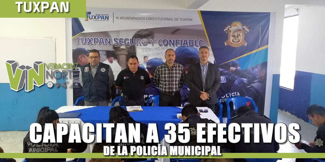 Capacitan a 35 Efectivos de la Policía Municipal