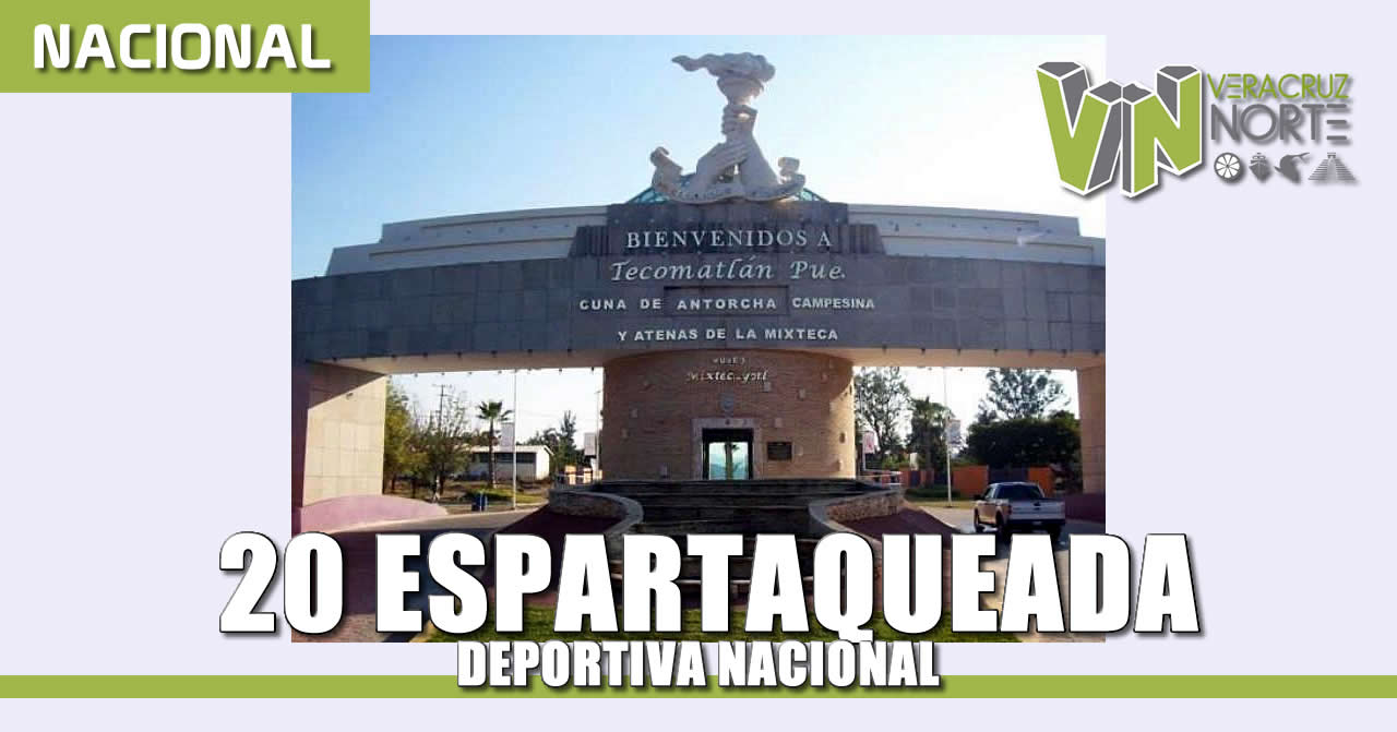 20 ESPARTAQUEADA DEPORTIVA NACIONAL, EN BUSCA DE LA SUPERACIÓN DEL HOMBRE.