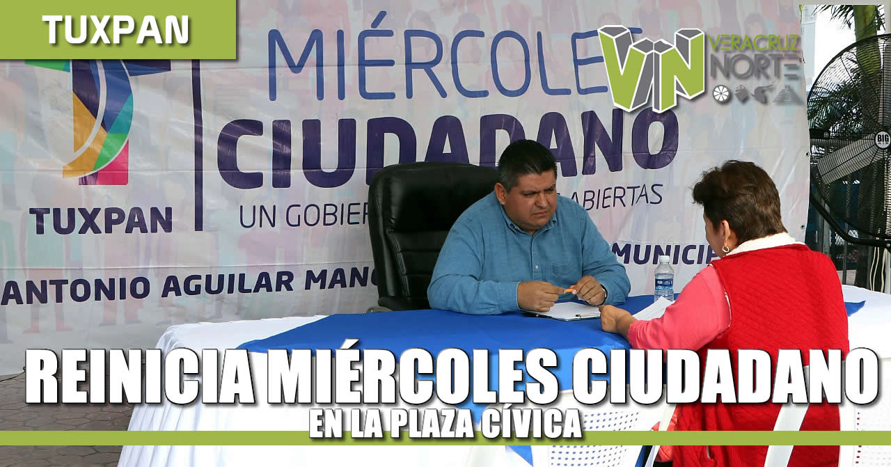 Reinicia programa “Miércoles ciudadanos 2020”