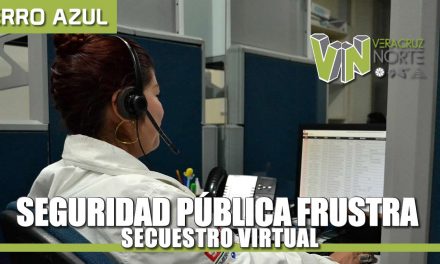 SeguridaD Pública frustra Secuestro Virtual