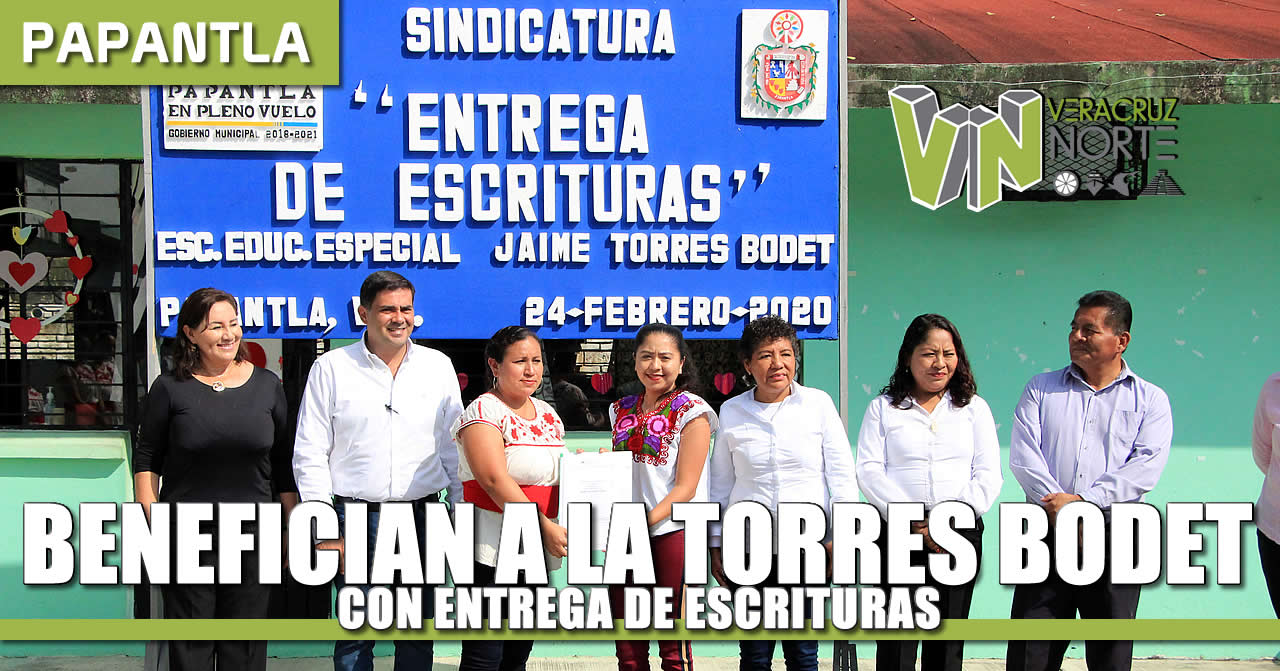 BENEFICIAN A LA TORRES BODET CON ENTREGA DE ESCRITURAS