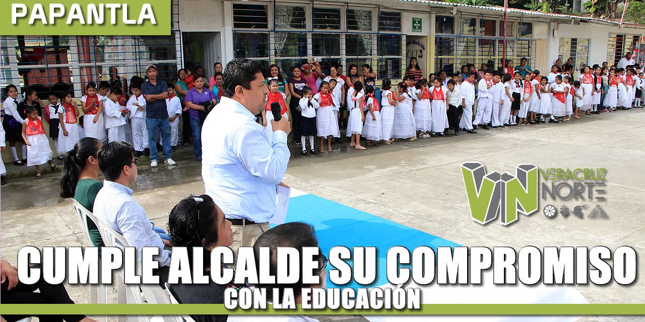 CUMPLE ALCALDE SU COMPROMISO CON LA EDUCACIÓN