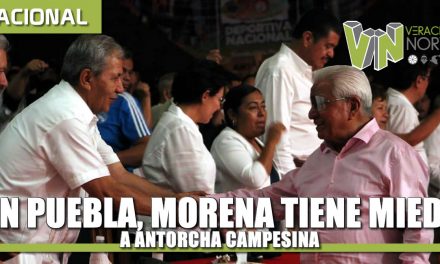 En Puebla, Morena le tiene miedo a Antorcha porque somos muchos más