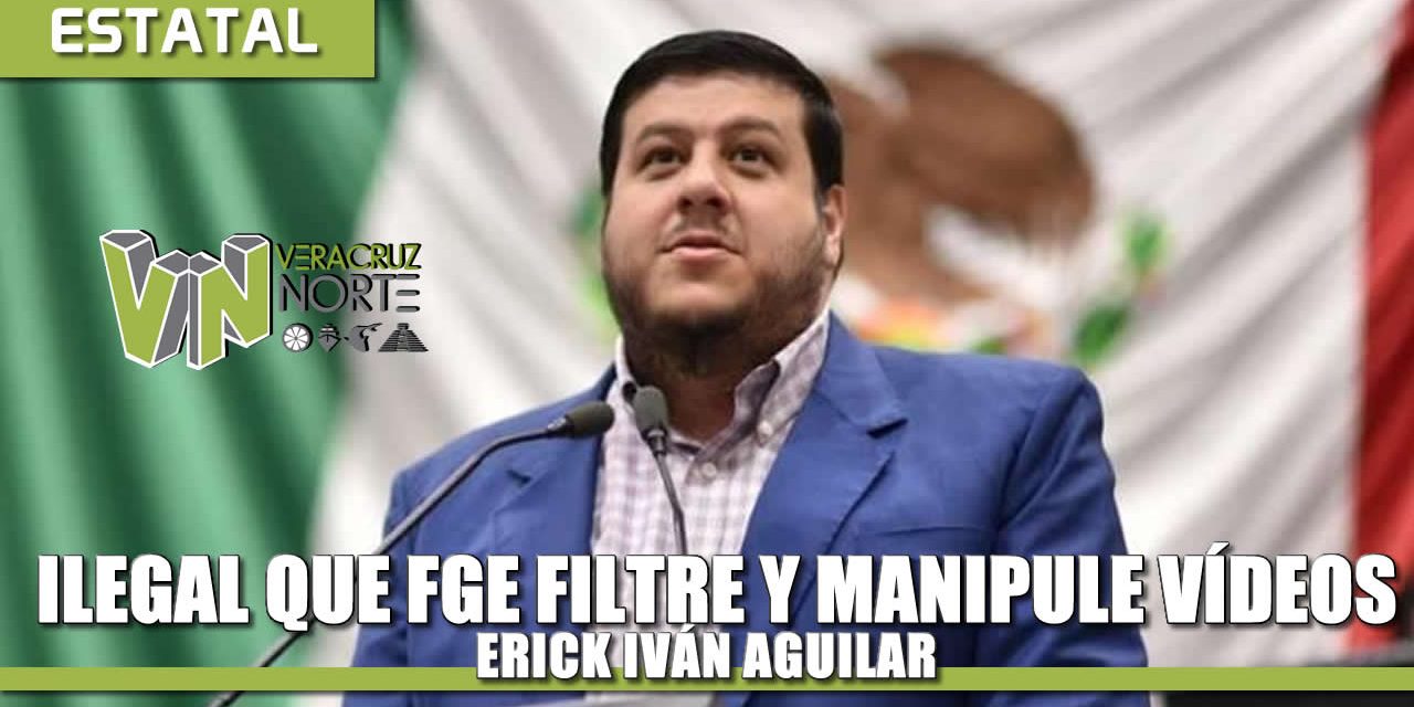 Ilegal que FGE manipule y filtre videos; en dicho video se confirma que mi actuación fue totalmente legal: Erick Iván Aguilar