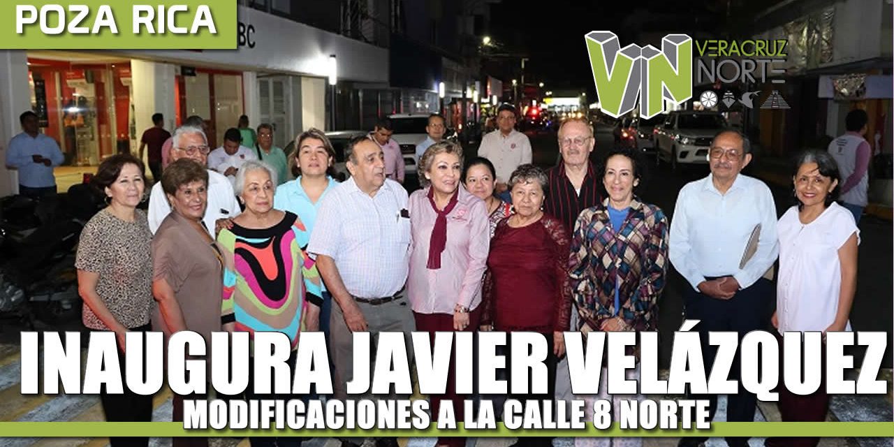 Inaugura Javier Velázquez modificaciones a la Calle 8 Norte