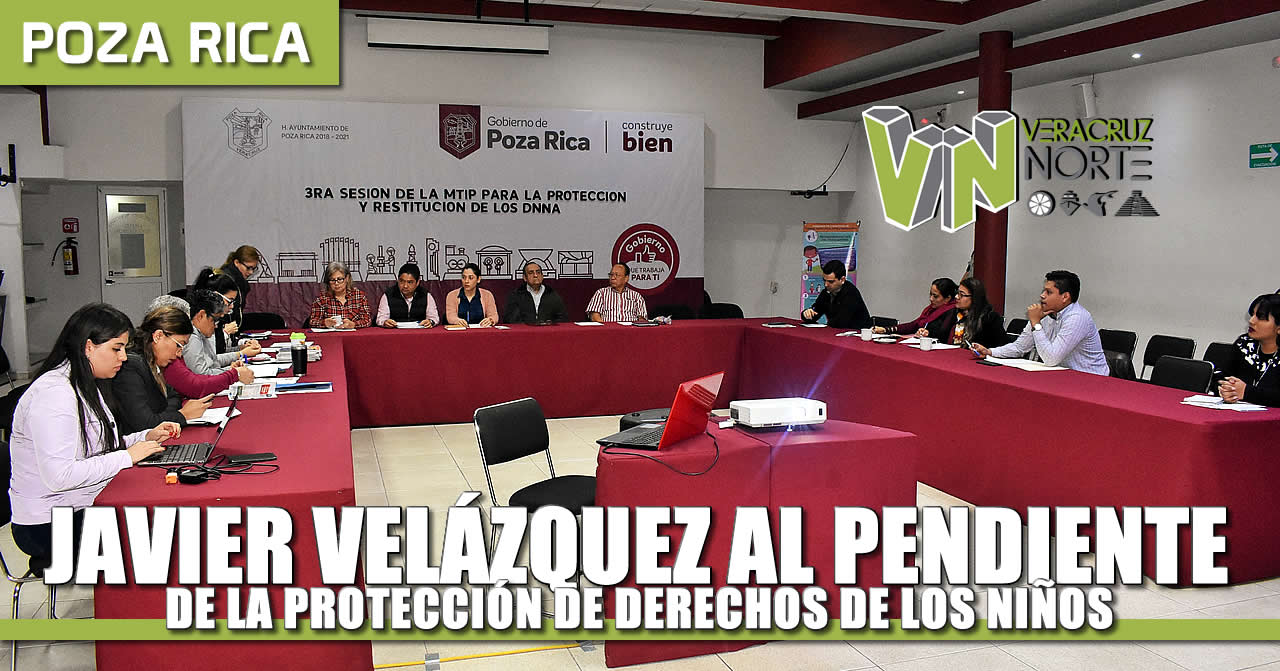 Javier Velázquez al pendiente de la Protección de derechos de niñas, niños y adolescentes