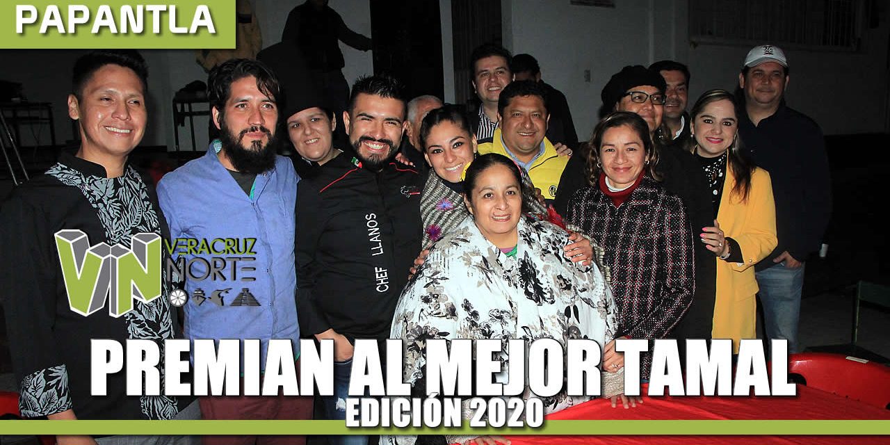 PREMIAN AL “MEJOR TAMAL DE PAPANTLA 2020”