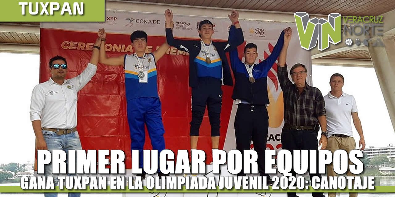 OBTIENE TUXPAN PRIMER LUGAR POR EQUIPOS EN LA OLIMPIADA JUVENIL VERACRUZ 2020