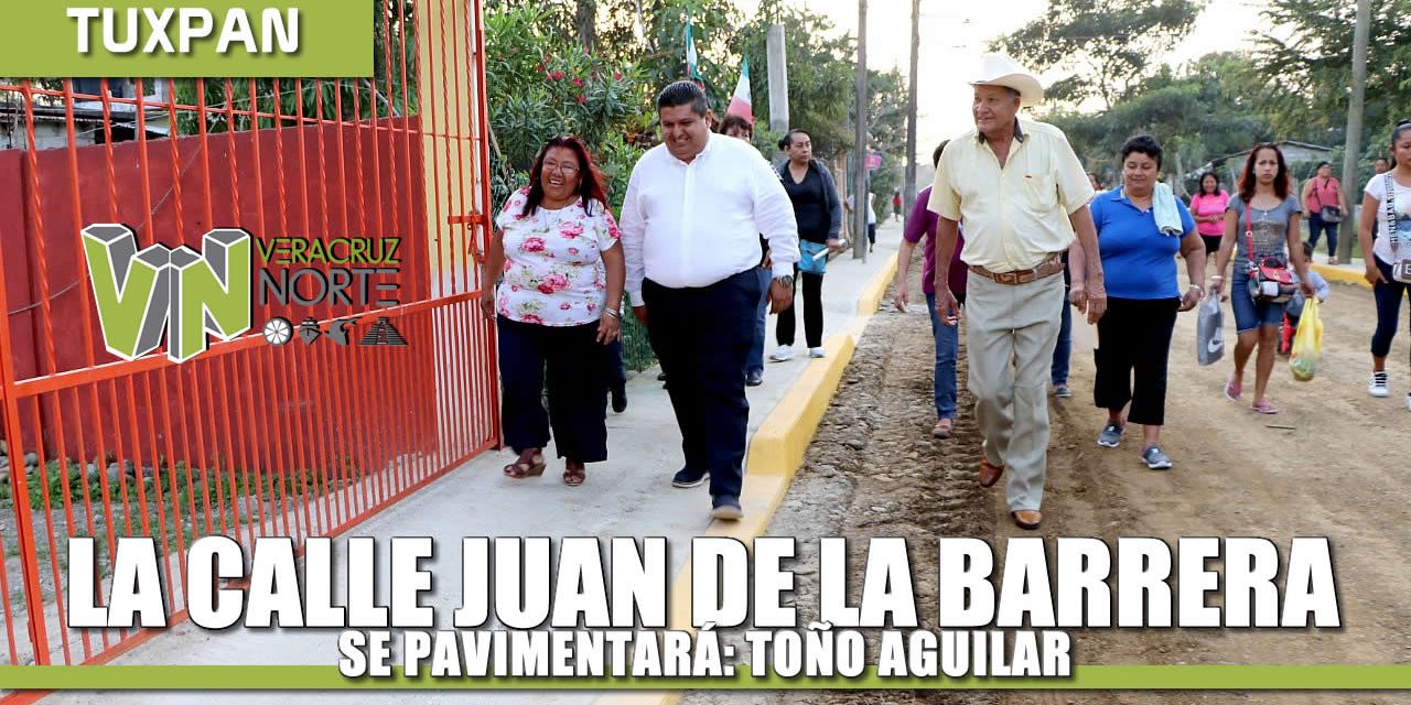 La calle Juan de la Barrera se pavimentará: Toño Aguilar