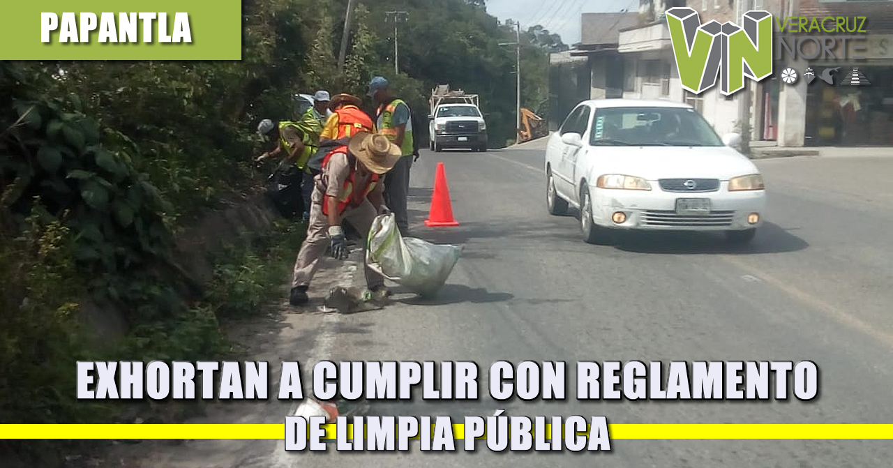 EXHORTAN A CUMPLIR CON REGLAMENTO DE LIMPIA PÚBLICA