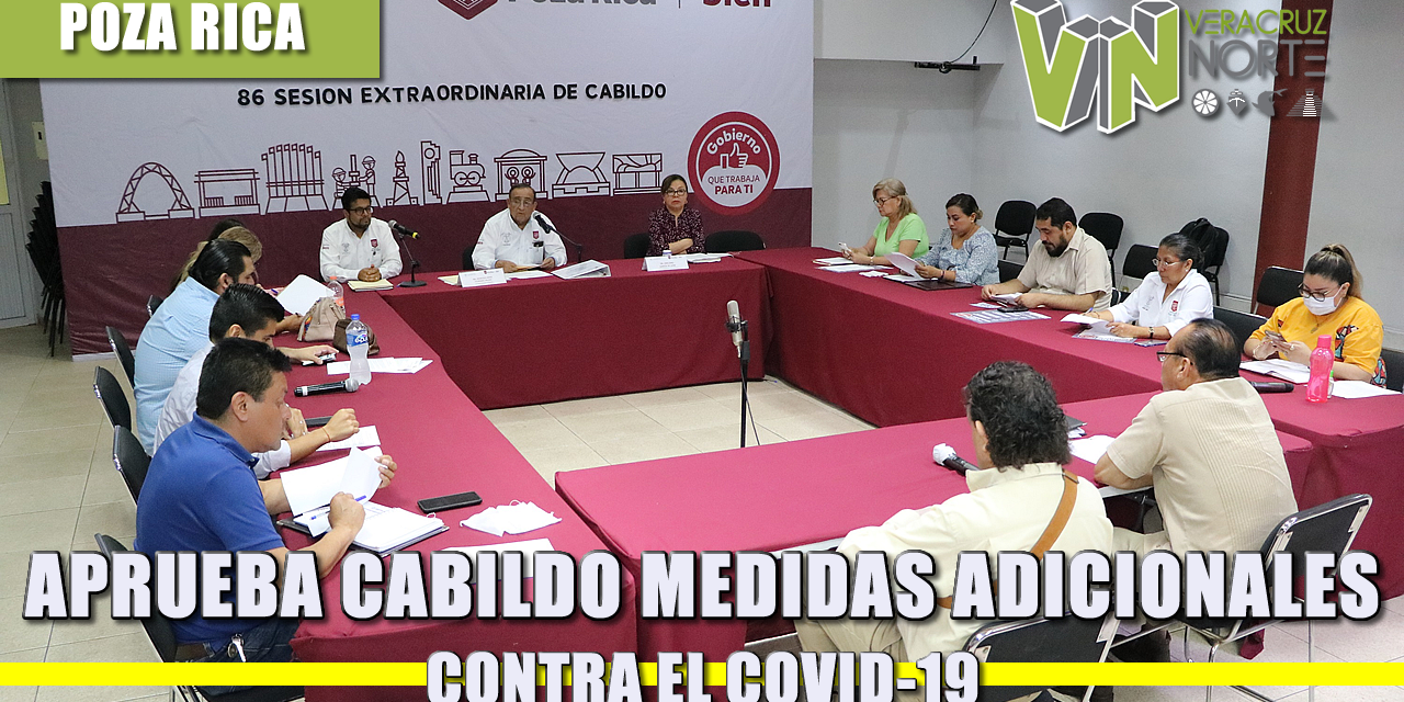 APRUEBA CABILDO MEDIDAS ADICIONALES CONTRA EL COVID-19