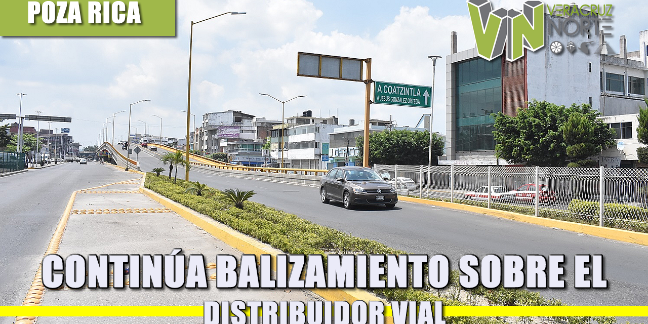 CONTINÚA BALIZAMIENTO SOBRE EL DISTRIBUIDOR VIAL