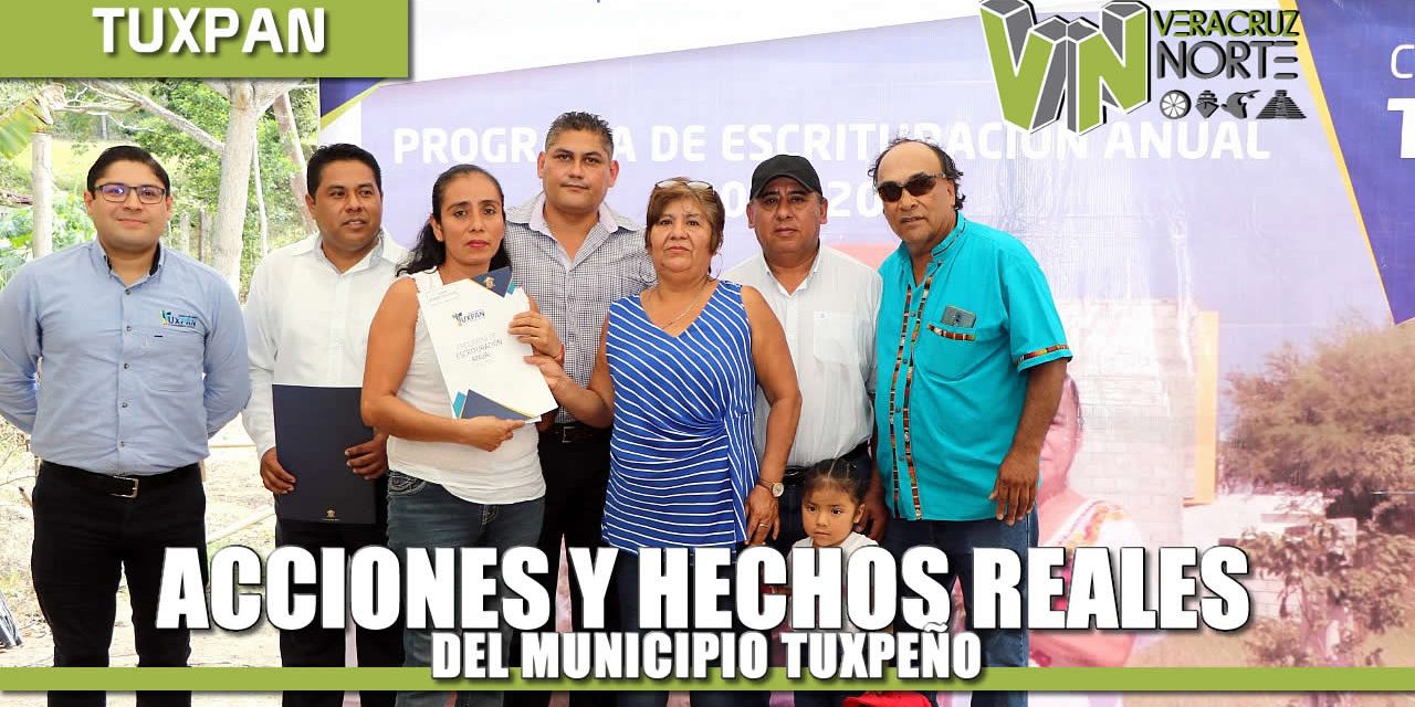 Acciones y hechos reales del ayuntamiento de Tuxpan, Ver.