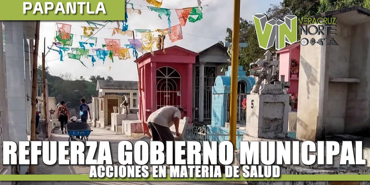 Refuerza GOBIERNO MUNICIPAL acciones en materia de salud