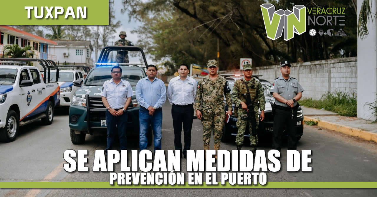 SE APLICAN MEDIDAS DE PREVENCIÓN EN TUXPAN