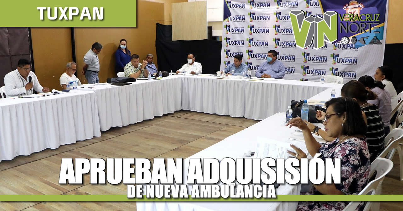 APRUEBAN ADQUISICIÓN DE NUEVA AMBULANCIA DE ÚLTIMA GENERACIÓN, INCREMENTO DE 3 MDP AL FONDO DE CONTINGENCIA Y PRESUPUESTO PARA CASAS DE ENLACE