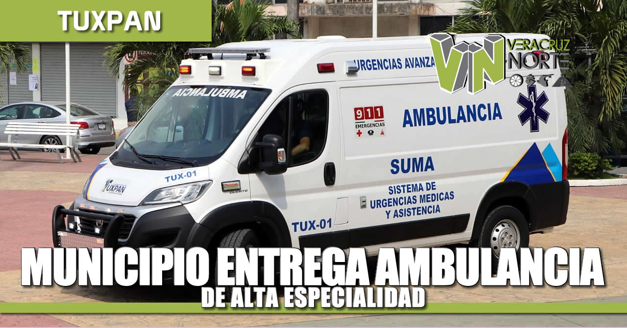Gobierno Municipal entrega a Dirección de Salud nueva ambulancia de alta especialidad