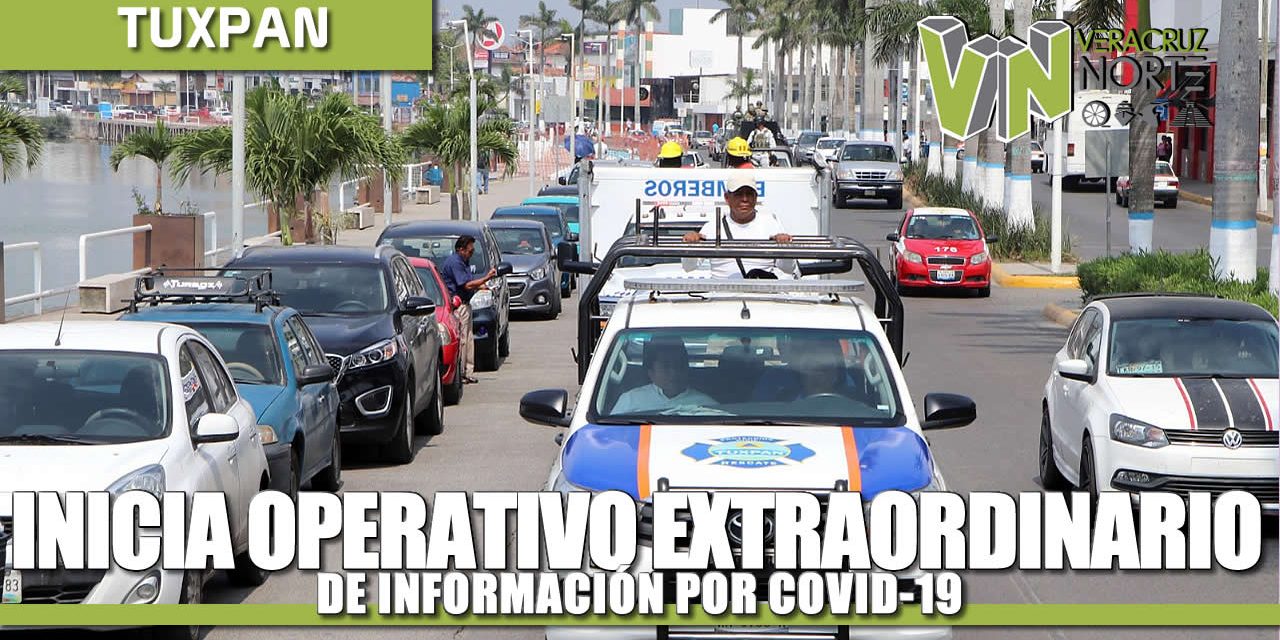 Inicia Operativo Extraordinario de Información por Covid 19