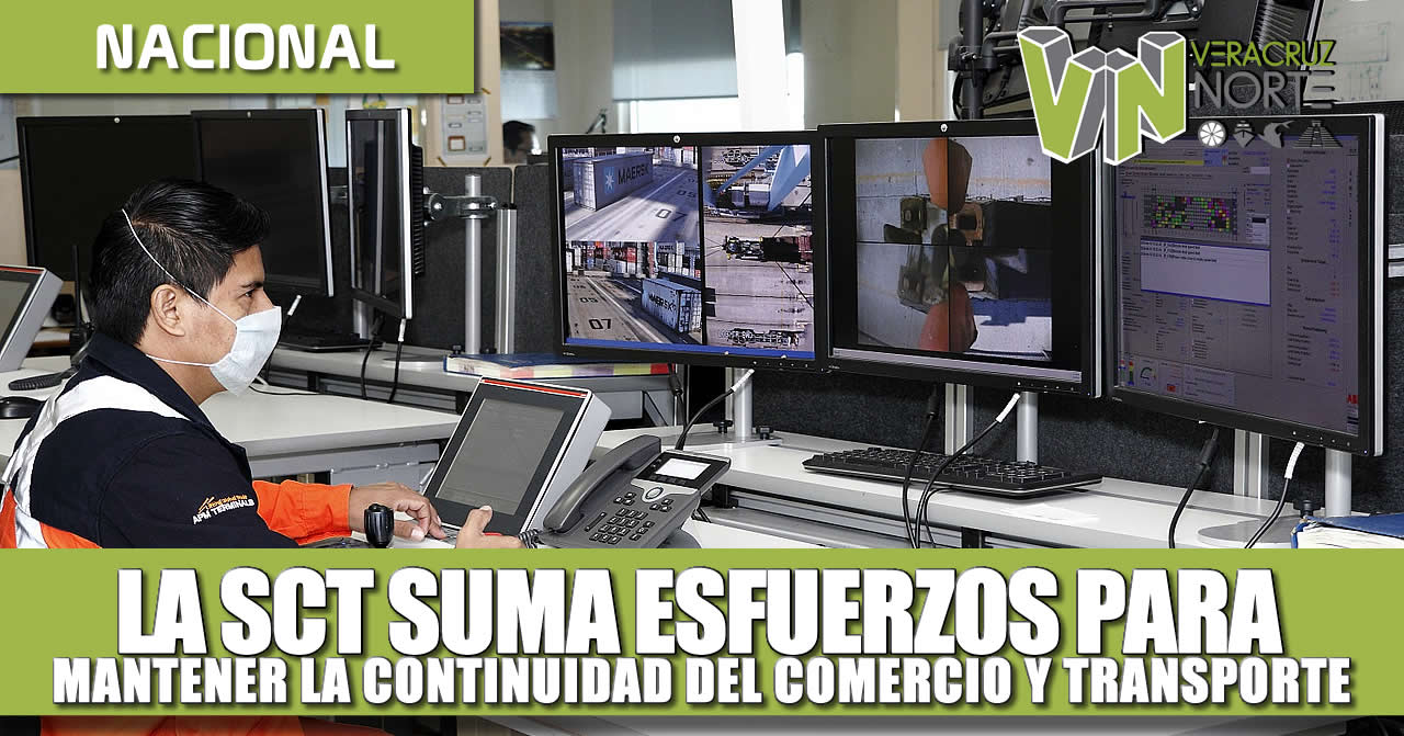 LA SCT SUMA ESFUERZOS PARA MANTENER LA CONTINUIDAD DEL TRANSPORTE Y COMERCIO MARÍTIMO