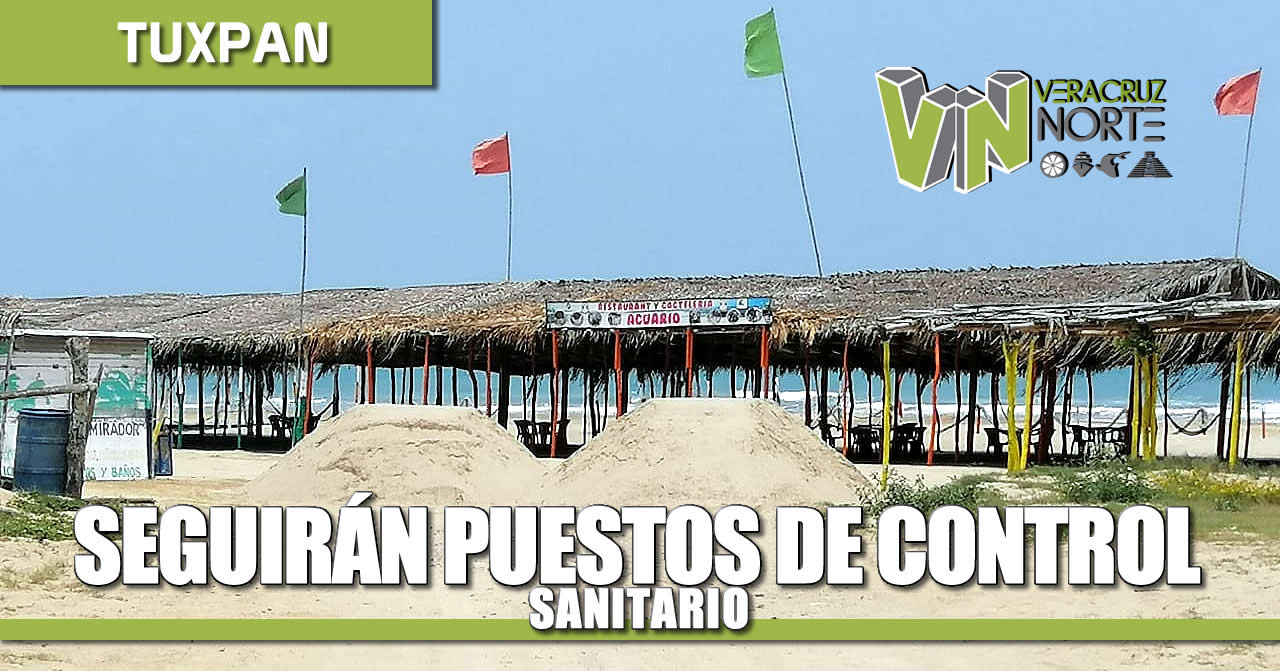 SEGUIRÁN PUESTOS DE CONTROL SANITARIO