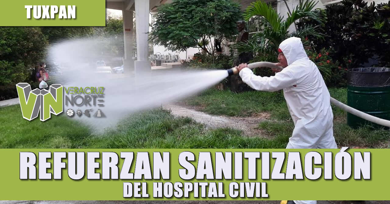 REFUERZAN SANITIZACIÓN DEL HOSPITAL CIVIL