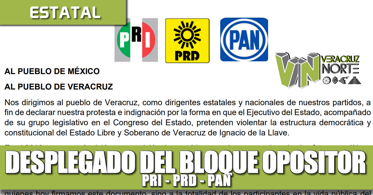 Desplegado del BLOQUE OPOSITOR – PRI – PRD -PAN