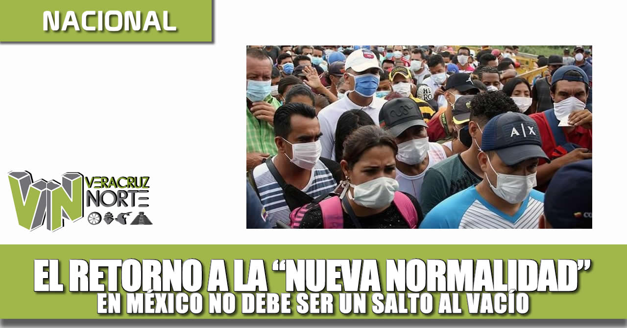 El retorno a la «nueva Normalidad» en México NO DEBE SER UN SALTO AL VACÍO: Homero Aguirre Enríquez
