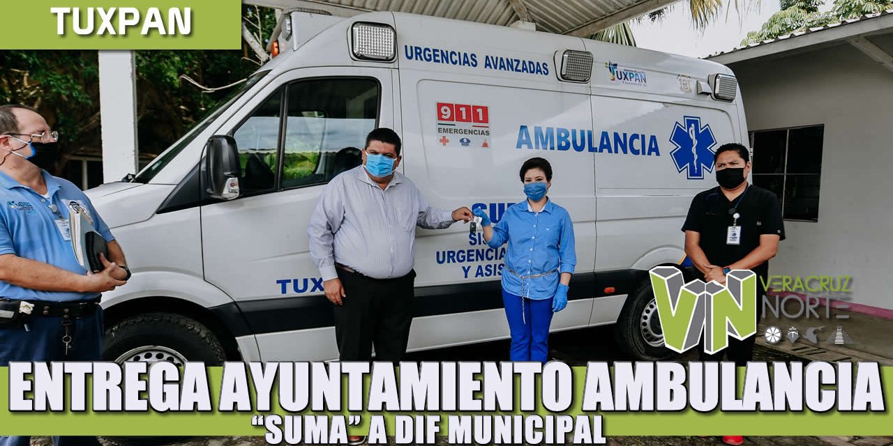 ENTREGA AYUNTAMIENTO AMBULANCIA “SUMA” A DIF MUNICIPAL