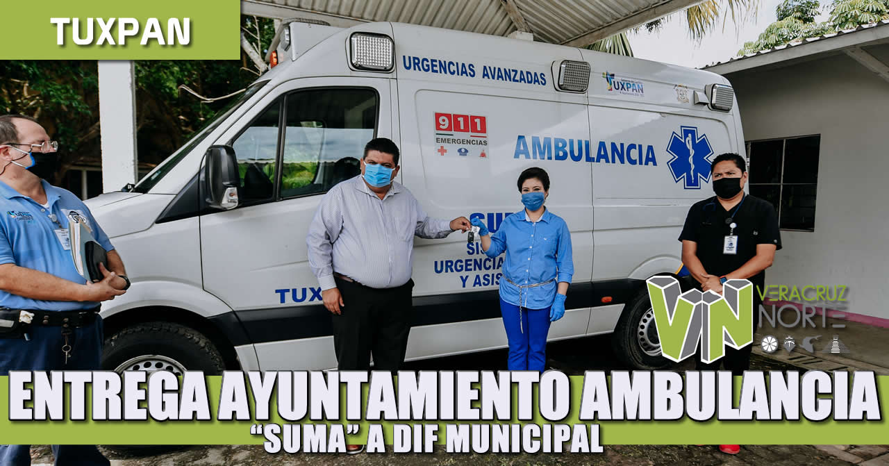 ENTREGA AYUNTAMIENTO AMBULANCIA “SUMA” A DIF MUNICIPAL