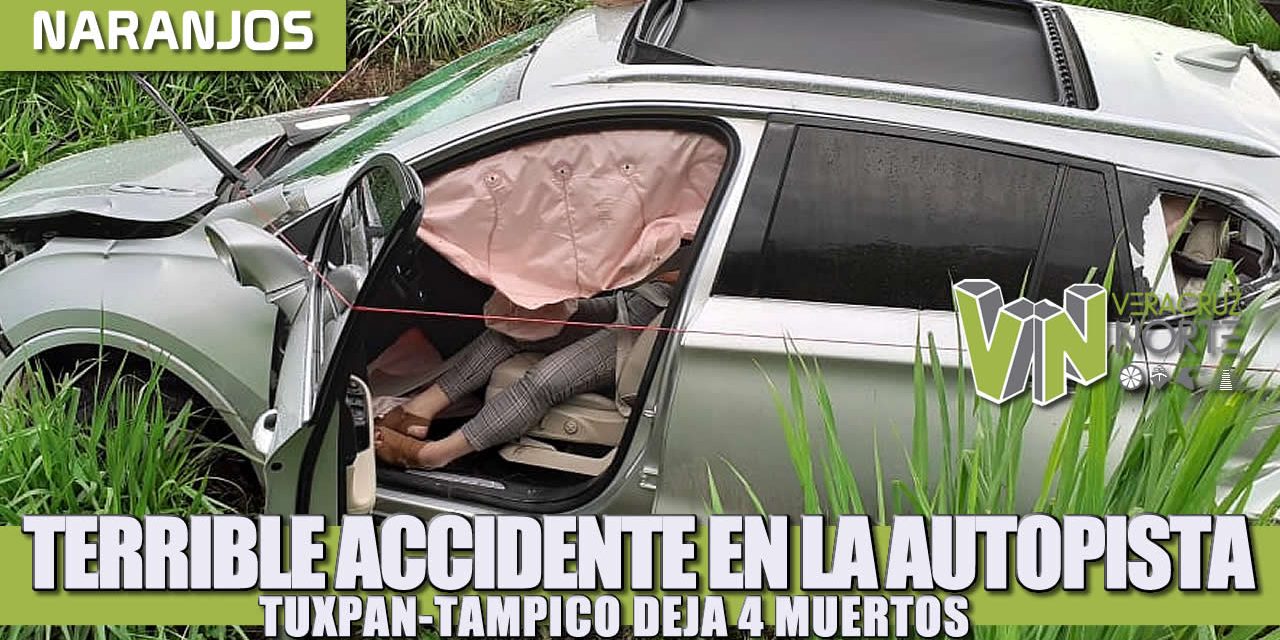 Terrible accidente en la Tuxpan-Tampico deja 4 muertos