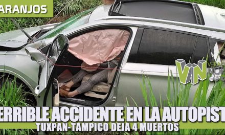 Terrible accidente en la Tuxpan-Tampico deja 4 muertos