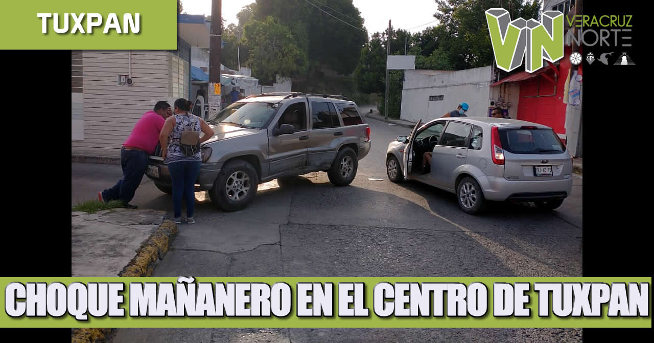 CHOQUE MAÑANERO EN EL CENTRO DE TUXPAN.