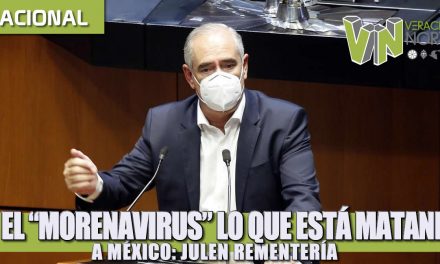 Es el “Morenavirus” lo que está matando a México: Julen Rementería