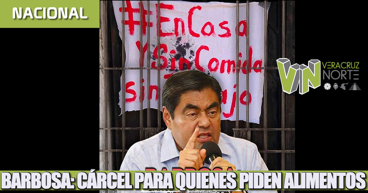 BARBOSA: CÁRCEL PARA QUIENES PIDEN ALIMENTOS