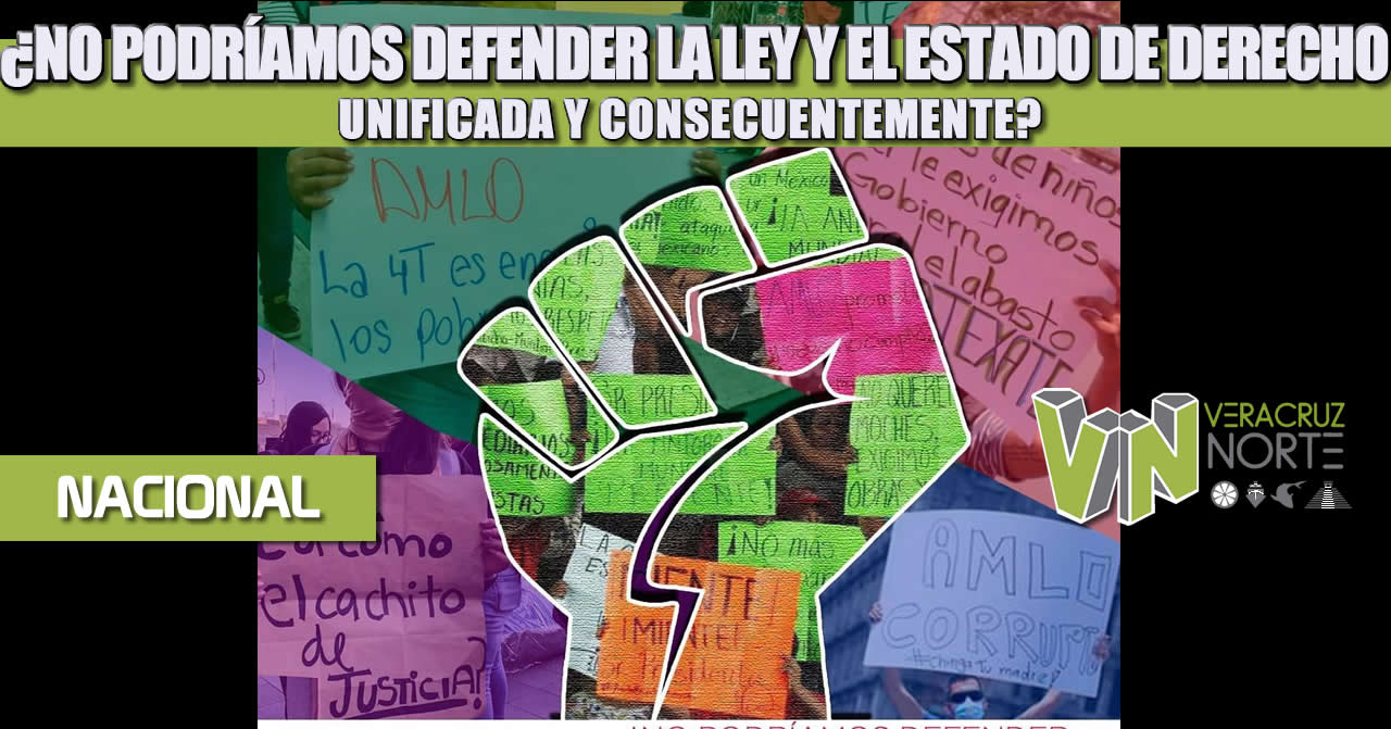 ¿NO PODRÍAMOS DEFENDER LA LEY Y EL ESTADO DE DERECHO UNIFICADA Y CONSECUENTEMENTE?