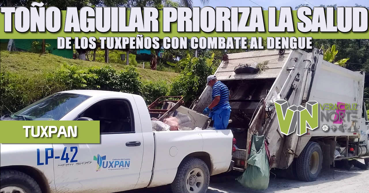 TOÑO AGUILAR PRIORIZA LA SALUD DE LOS TUXPEÑOS CON COMBATE AL DENGUE