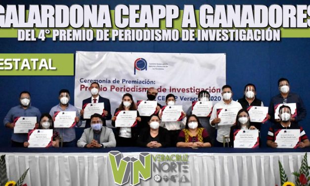 Galardona CEAPP a ganadores del 4° premio «PERIODISMO DE INVESTIGACIÓN 2020»