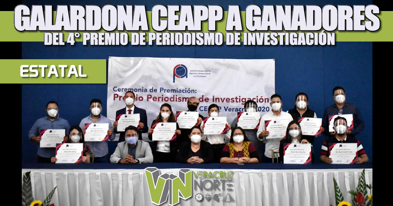 Galardona CEAPP a ganadores del 4° premio «PERIODISMO DE INVESTIGACIÓN 2020»