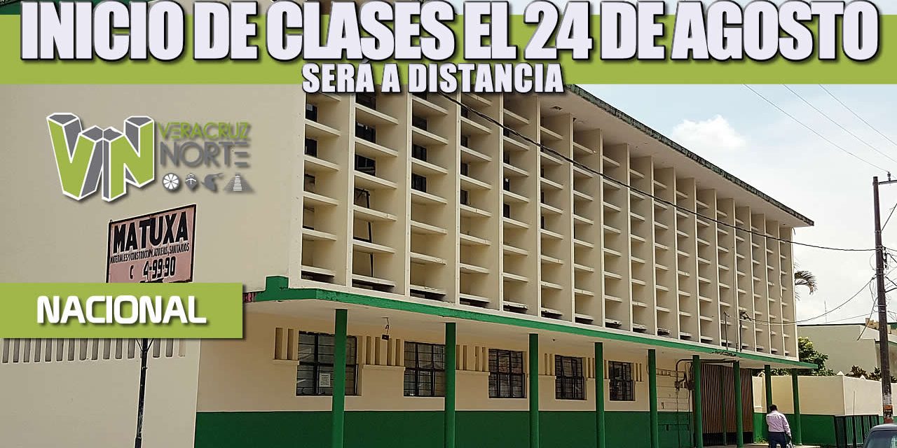 INICIO DE CLASES EL 24 DE AGOSTO: SERÁ A DISTANCIA