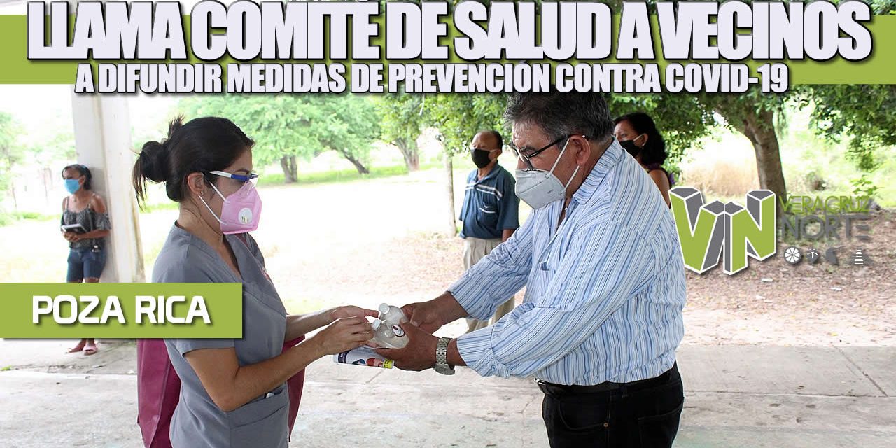 Llama Comité Municipal de Salud a vecinos a difundir medidas de prevención contra el COVID-19