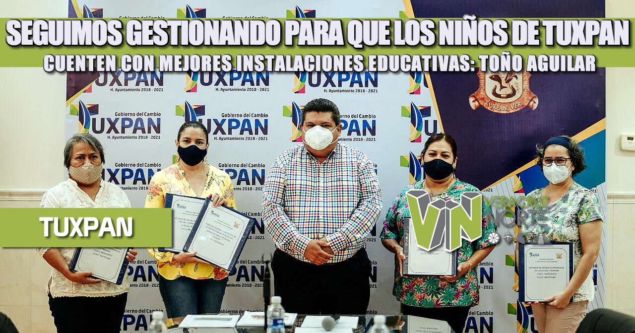 SEGUIMOS GESTIONANDO PARA QUE LOS NIÑOS DE TUXPAN CUENTEN CON MEJORES INSTALACIONES EDUCATIVAS: TOÑO AGUILAR