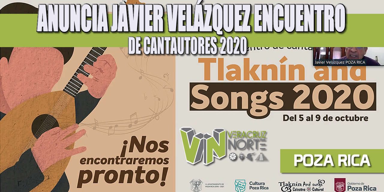 ANUNCIA JAVIER VELÁZQUEZ ENCUENTRO DE CANTAUTORES 2020