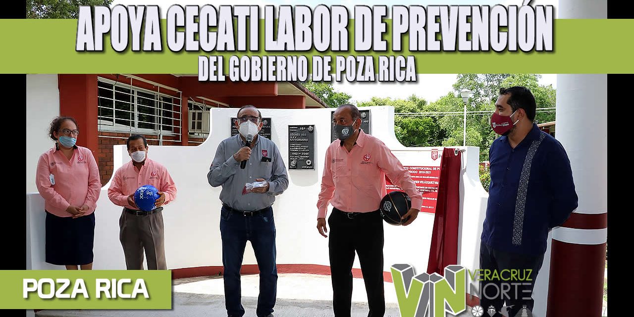 APOYA CECATI LABOR DE PREVENCIÓN DEL GOBIERNO DE POZA RICA