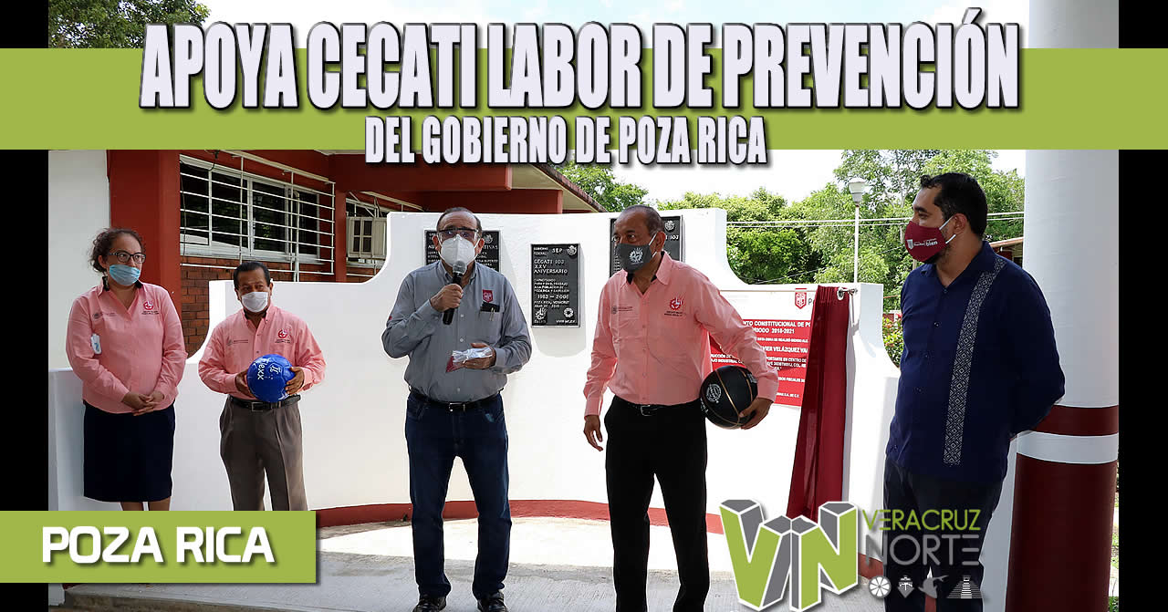 APOYA CECATI LABOR DE PREVENCIÓN DEL GOBIERNO DE POZA RICA