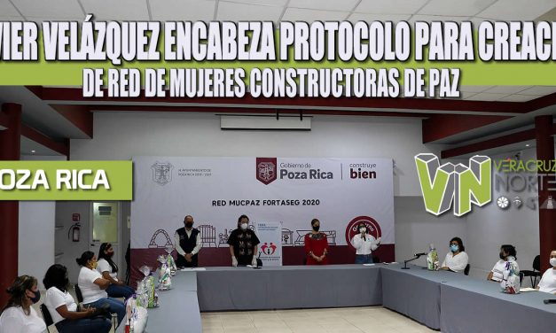 JAVIER VELÁZQUEZ ENCABEZA PROTOCOLO PARA CREACIÓN DE RED DE MUJERES CONSTRUCTORAS DE PAZ