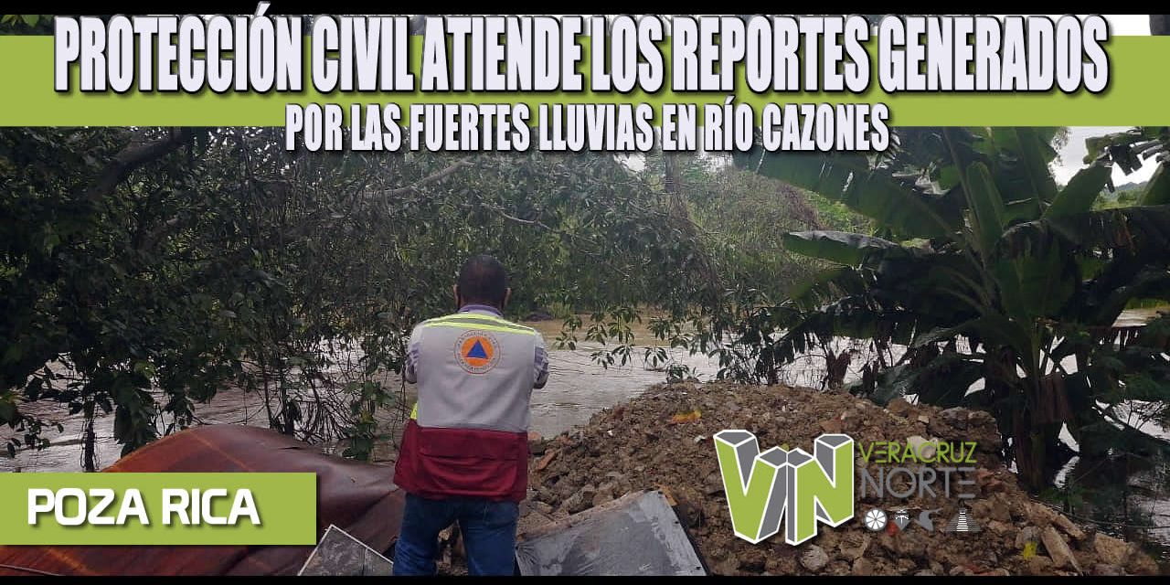 PROTECCIÓN CIVIL ATIENDE LOS REPORTES GENERADOS POR LAS FUERTES LLUVIAS EN RÍO CAZONES