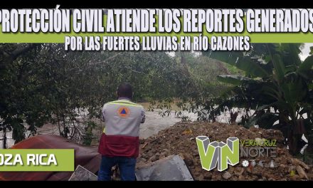 PROTECCIÓN CIVIL ATIENDE LOS REPORTES GENERADOS POR LAS FUERTES LLUVIAS EN RÍO CAZONES