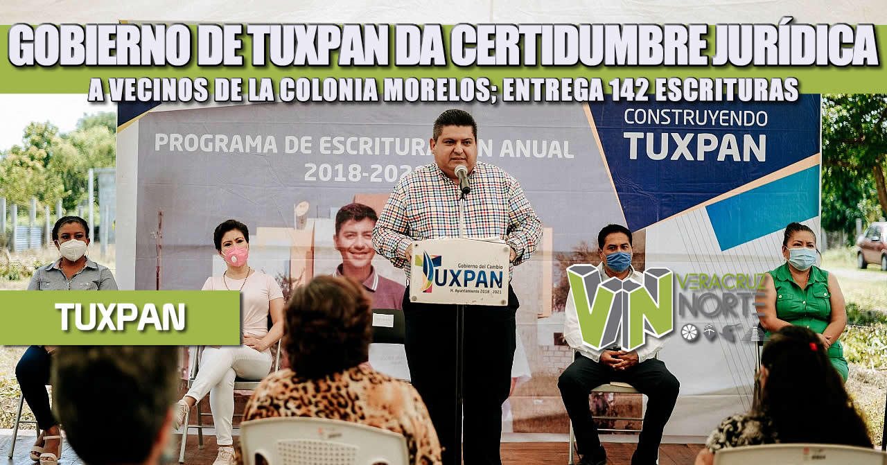 GOBIERNO DE TUXPAN DA CERTIDUMBRE JURÍDICA A VECINOS DE LA COLONIA MORELOS; ENTREGA 142 ESCRITURAS